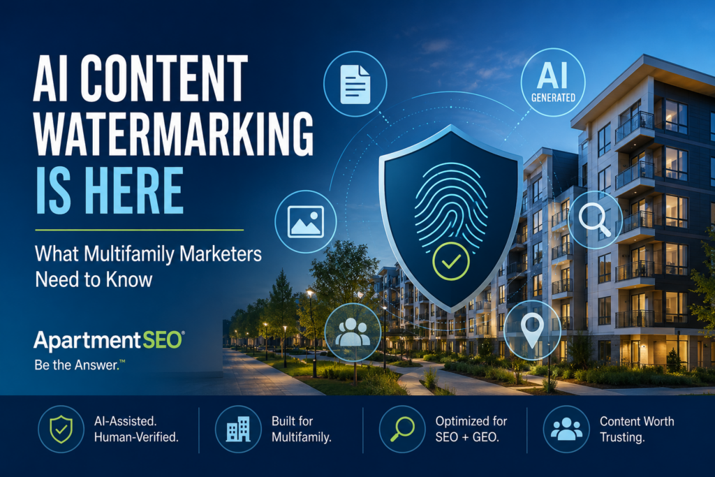 AI content watermarking graphic for multifamily marketers featuring a modern apartment community, digital verification shield, AI icons, and ApartmentSEO branding.